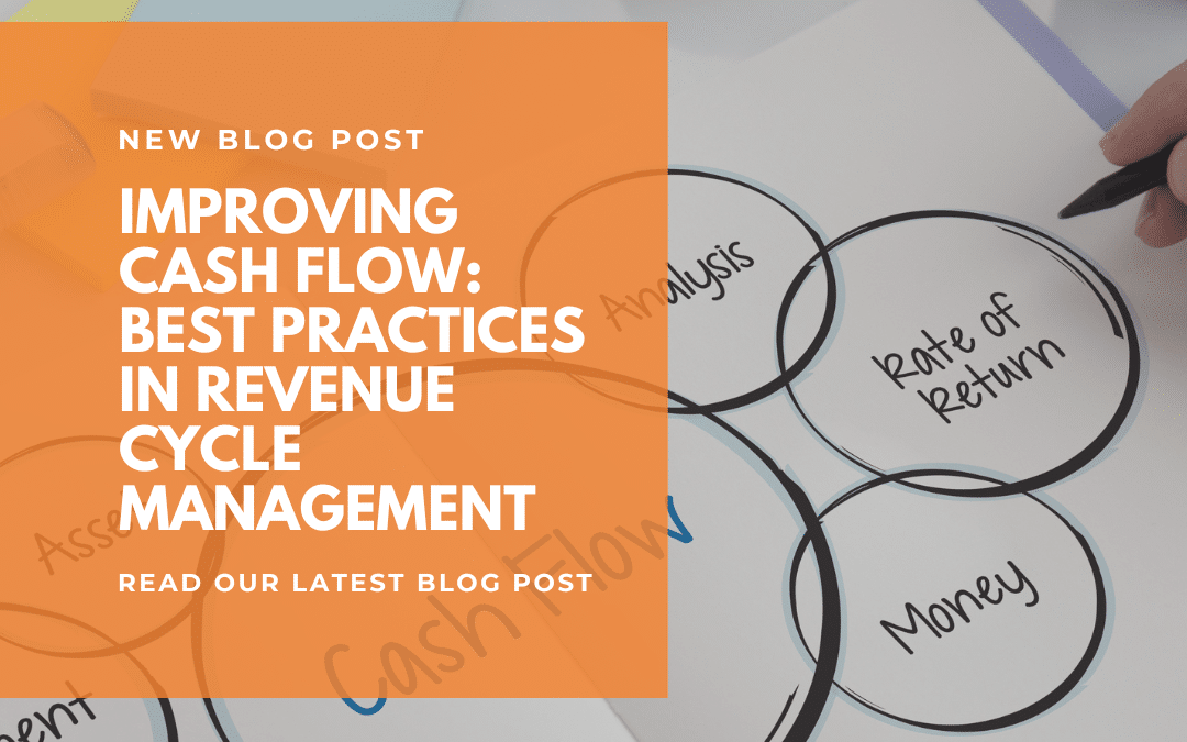 Improving Cash Flow: Best Practices in Revenue Cycle Management
