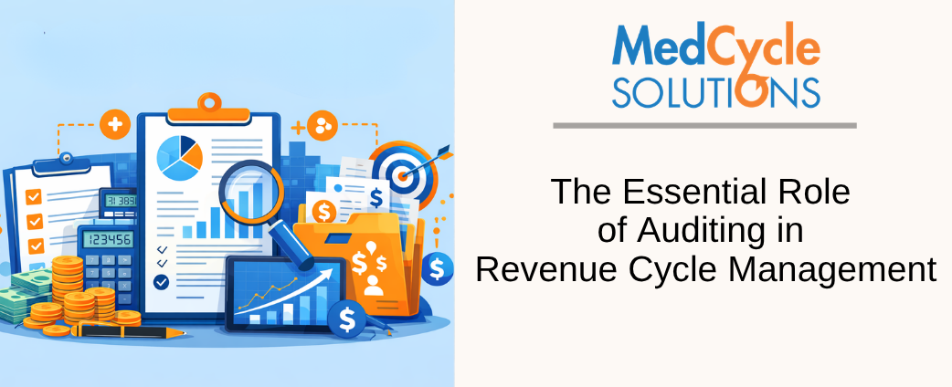 The Essential Role of Auditing in Revenue Cycle Management